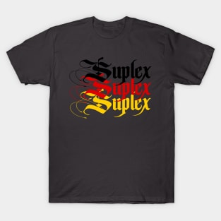 German Suplex T-Shirt